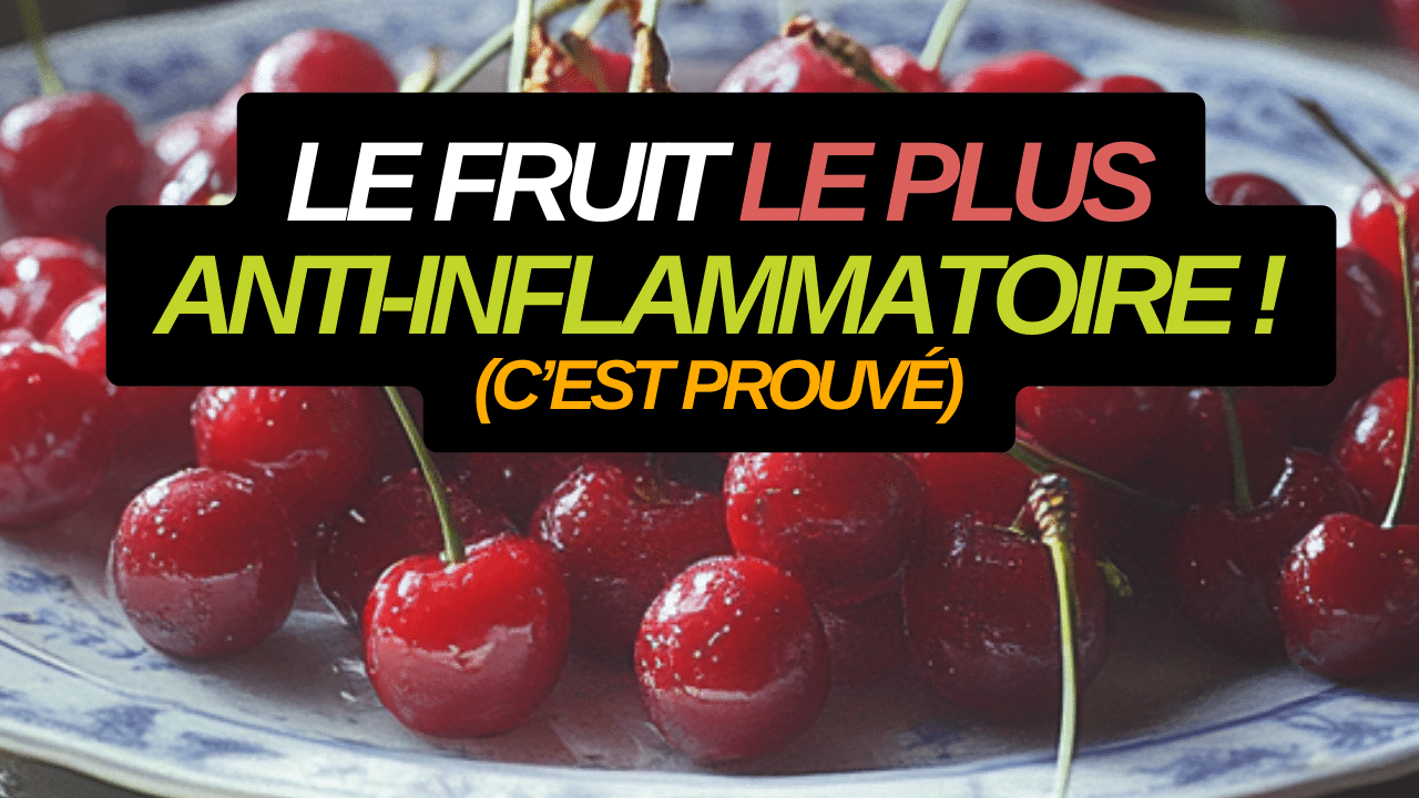 Quel est le fruit le plus anti-inflammatoire