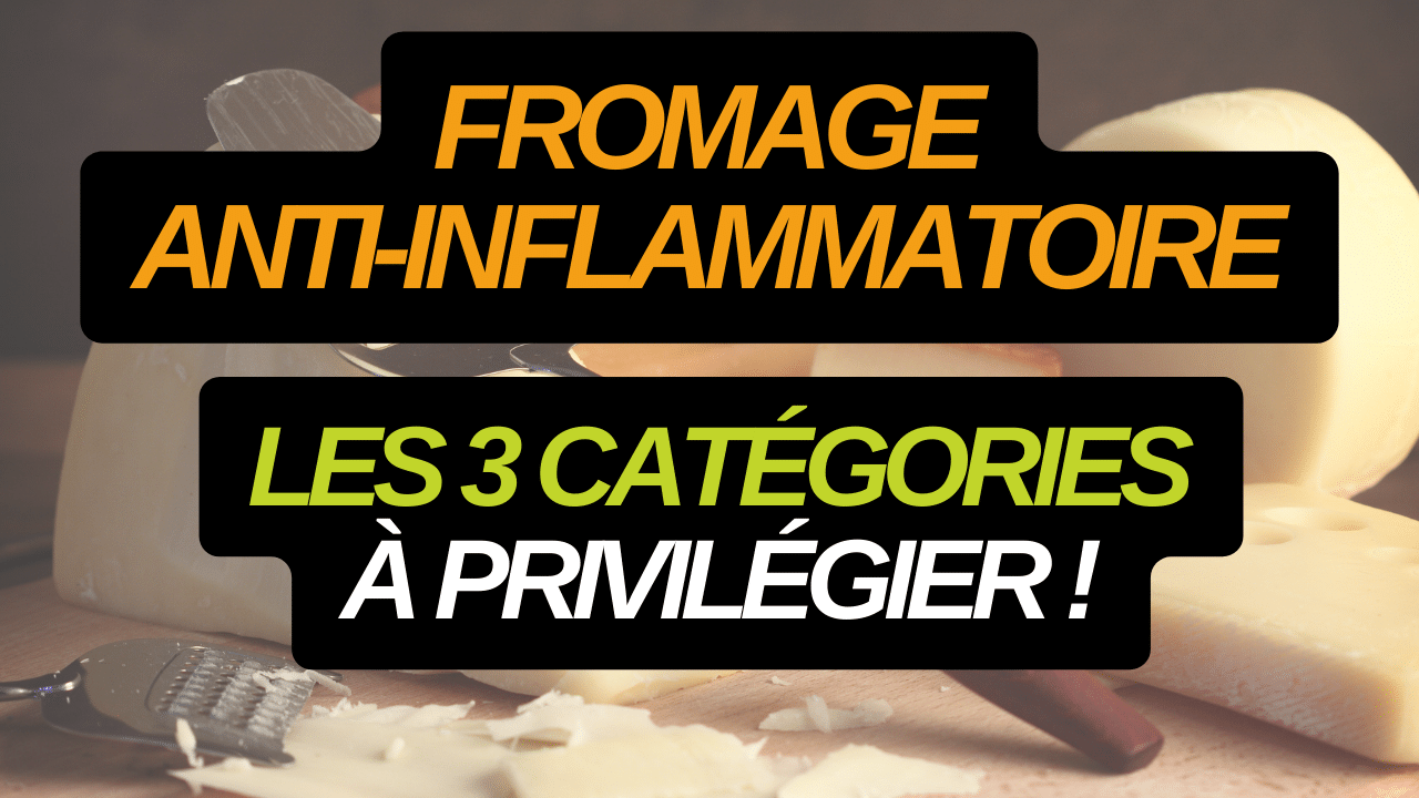 fromage anti-inflammatoire (1)